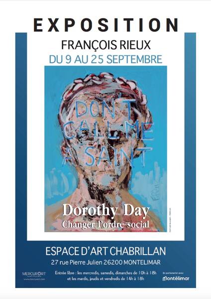 « Dorothy Day : changer l’ordre social », peintures de François Rieux